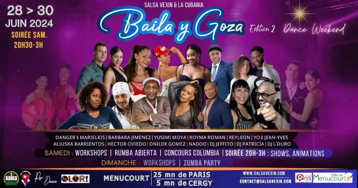 "Baila y goza" festival de danse à Menucourt (95) du 28 au 30 juin 2024 - Partenariat RVVS