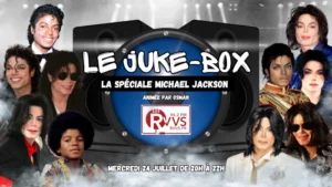 Spéciale Michaël Jackson dans "Le juke-box" du 24/07/2024