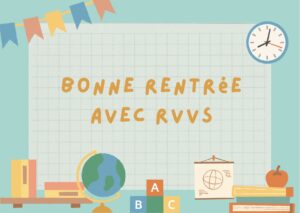 Toute l'équipe de RVVS vous souhaite une bonne rentrée !
rdv le 07/09/2024 au forum de rentrée des Mureaux