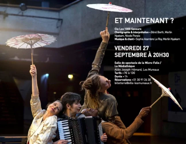 "Et maintenant ?", spectacle de la compagnie Les 1000 saveurs aux Mureaux le 27/09/2024