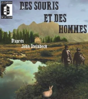 "Des souris et des hommes" adaptation pour le théâtre à voir à Triel-sur-Seine du 16 au 24 novembre 2024